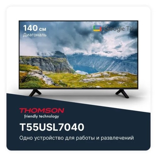 Телевизор Thomson T55USL7040 UHD 4K 60 Hrz HDMIx3 USBx2